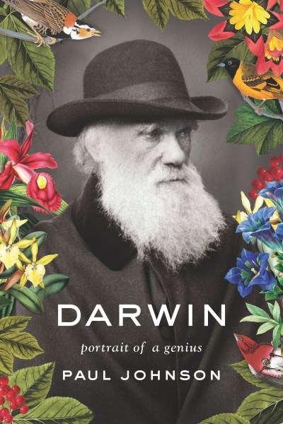 Paul Johnson/Darwin@ Portrait of a Genius